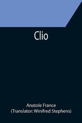 Clio(English, Paperback, France Anatole)