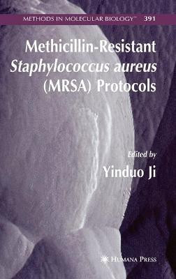 Methicillin-Resistant Staphylococcus aureus (MRSA) Protocols 2007 Edition(English, Hardcover, unknown)