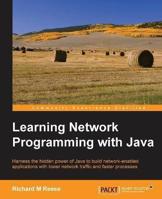 Learning Network Programming with Java(English, Paperback, Reese Richard M)