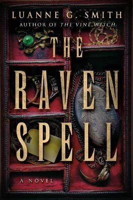 The Raven Spell(English, Paperback, Smith Luanne G.)