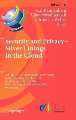 Security and Privacy - Silver Linings in the Cloud(English, Hardcover, unknown)