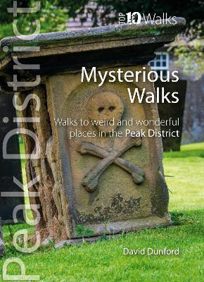 Top 10 Mysterious Walks in the Peak District(English, Paperback, Dunford David)