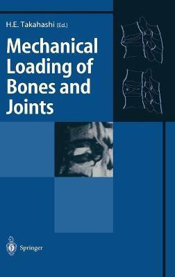 Mechanical Loading of Bones and Joints(English, Hardcover, unknown)