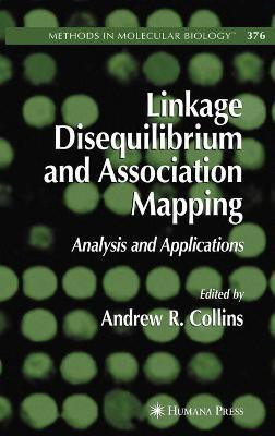 Linkage Disequilibrium and Association Mapping(English, Hardcover, unknown)