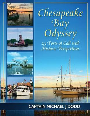 Chesapeake Bay Odyssey(English, Paperback, Dodd Michael J)