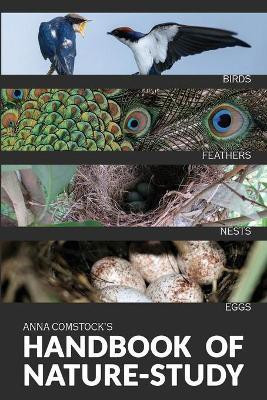 The Handbook Of Nature Study in Color - Birds(English, Paperback, Comstock Anna B)