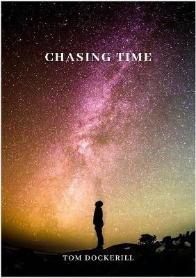 Chasing Time(English, Paperback, Dockerill Tom)