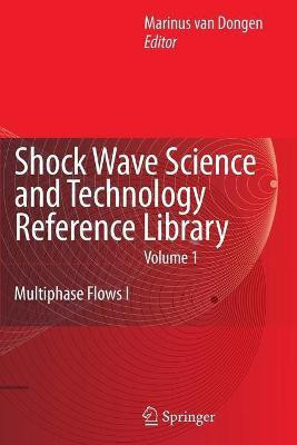 Shock Wave Science and Technology Reference Library, Vol. 1(English, Paperback, unknown)