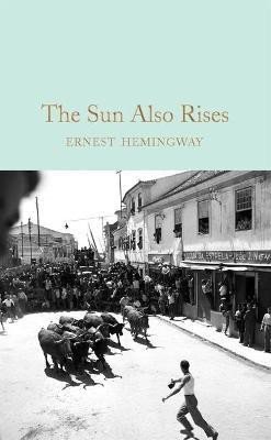 The Sun Also Rises(English, Hardcover, Hemingway Ernest)