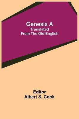 Genesis A; Translated from the Old English(English, Paperback, unknown)