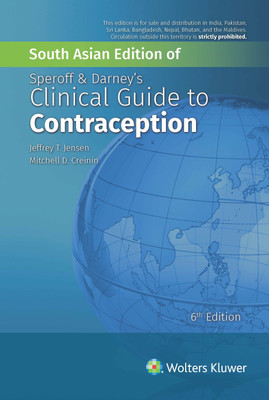 Speroff & Darney�s Clinical Guide to Contraception(Paperback, Jeffrey T. Jensen, Mitchell D. Creinin)