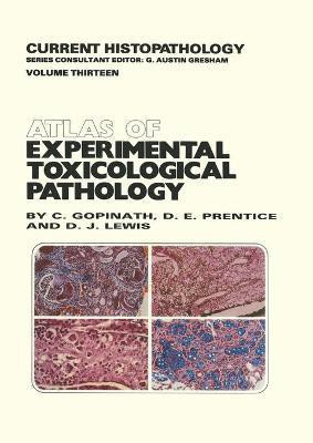 Atlas of Experimental Toxicological Pathology(English, Paperback, Gopinath C.)