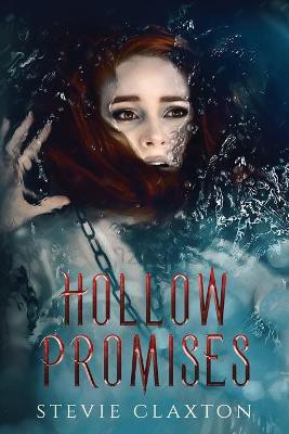 Hollow Promises(English, Paperback, Claxton Stevie)