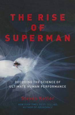 The Rise of Superman(English, Hardcover, Kotler Steven)