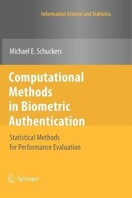 Computational Methods in Biometric Authentication(English, Paperback, Schuckers Michael E.)