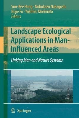 Landscape Ecological Applications in Man-Influenced Areas(English, Paperback, unknown)