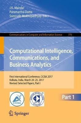 Computational Intelligence, Communications, and Business Analytics(English, Paperback, unknown)