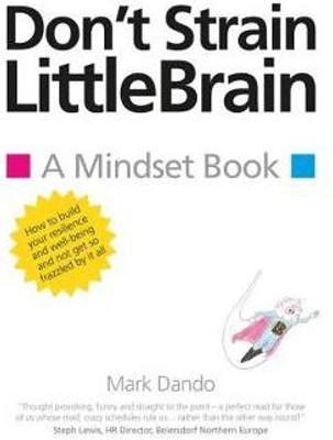 Don't Strain Littlebrain(English, Paperback, Dando Mark)