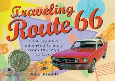 Traveling Route 66(English, Paperback, Freeth Nick)