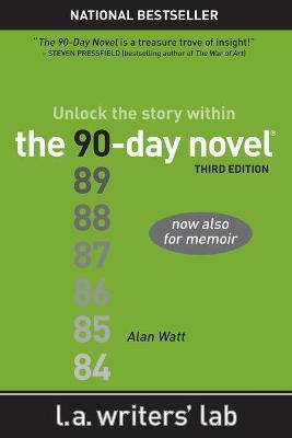 The 90-Day Novel(English, Paperback, Watt Alan)