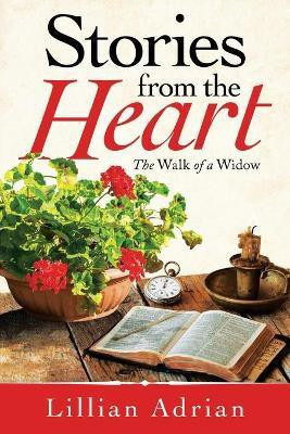 Stories from the Heart(English, Paperback, Adrian Lillian)