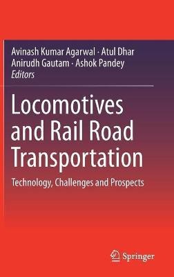 Locomotives and Rail Road Transportation(English, Hardcover, unknown)