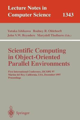 Scientific Computing in Object-Oriented Parallel Environments(English, Paperback, unknown)