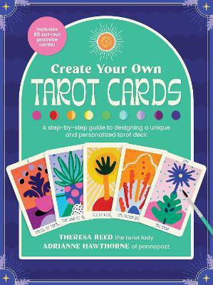Create Your Own Tarot Cards(English, Paperback, Hawthorne Adrianne)
