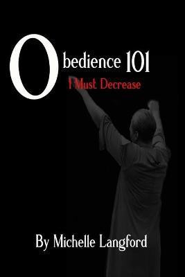 Obedience 101(English, Paperback, Langford Michelle)