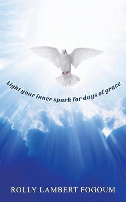Light Your Inner Spark for Days of Grace(English, Paperback, unknown)