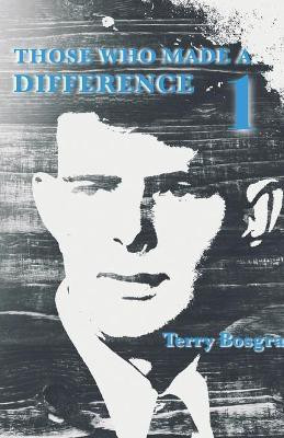 Those Who Made a Difference 1(English, Paperback, Bosgra Terry)