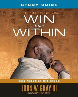 Win from Within Study Guide(English, Paperback, Gray John W.)