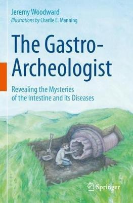 The Gastro-Archeologist(English, Paperback, Woodward Jeremy)