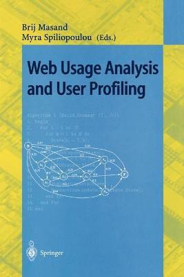 Web Usage Analysis and User Profiling(English, Paperback, unknown)