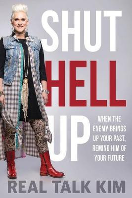 Shut Hell Up(English, Paperback, Jones-Pothier Kimberly)