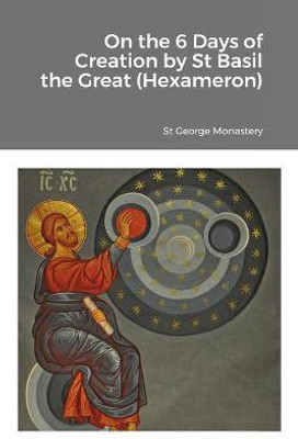 On the 6 Days of Creation by St Basil the Great (Hexameron)(English, Paperback, unknown)