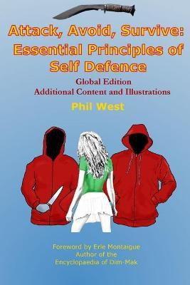 Attack, Avoid, Survive. Global Edition(English, Paperback, west phil)