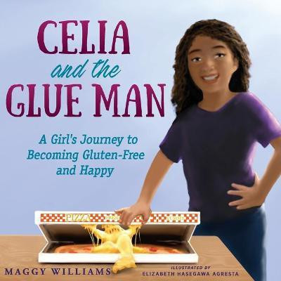 Celia and the Glue Man(English, Paperback, Williams Maggy)