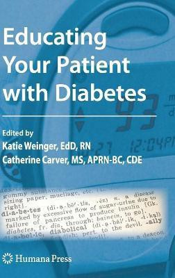 Educating Your Patient with Diabetes 1st Edition(English, Hardcover, unknown)