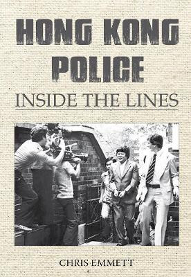 Hong Kong Police(English, Paperback, Emmett Chris)