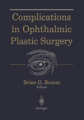Complications in Ophthalmic Plastic Surgery(English, Paperback, unknown)