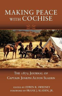 Making Peace with Cochise(English, Paperback, unknown)