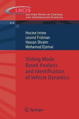 Sliding Mode Based Analysis and Identification of Vehicle Dynamics(English, Paperback, Imine Hocine)