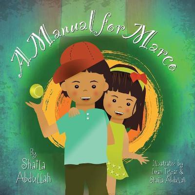A Manual for Marco(English, Paperback, Abdullah Shaila)