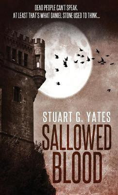 Sallowed Blood(English, Hardcover, Yates Stuart G)