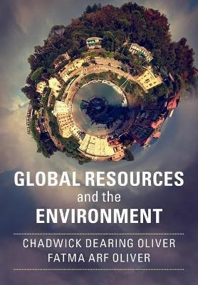 Global Resources and the Environment(English, Paperback, Oliver Chadwick Dearing)