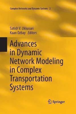 Advances in Dynamic Network Modeling in Complex Transportation Systems(English, Paperback, unknown)