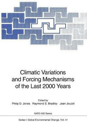 Climatic Variations and Forcing Mechanisms of the Last 2000 Years(English, Paperback, unknown)