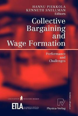 Collective Bargaining and Wage Formation(English, Paperback, unknown)