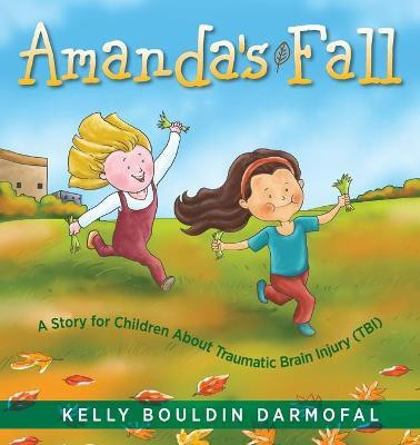 Amanda's Fall(English, Paperback, Darmofal Kelly Bouldin)